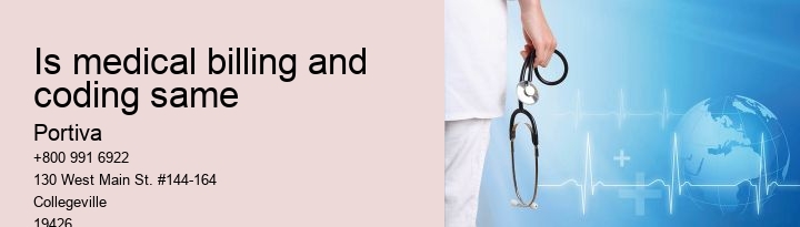 Is medical billing and coding same
