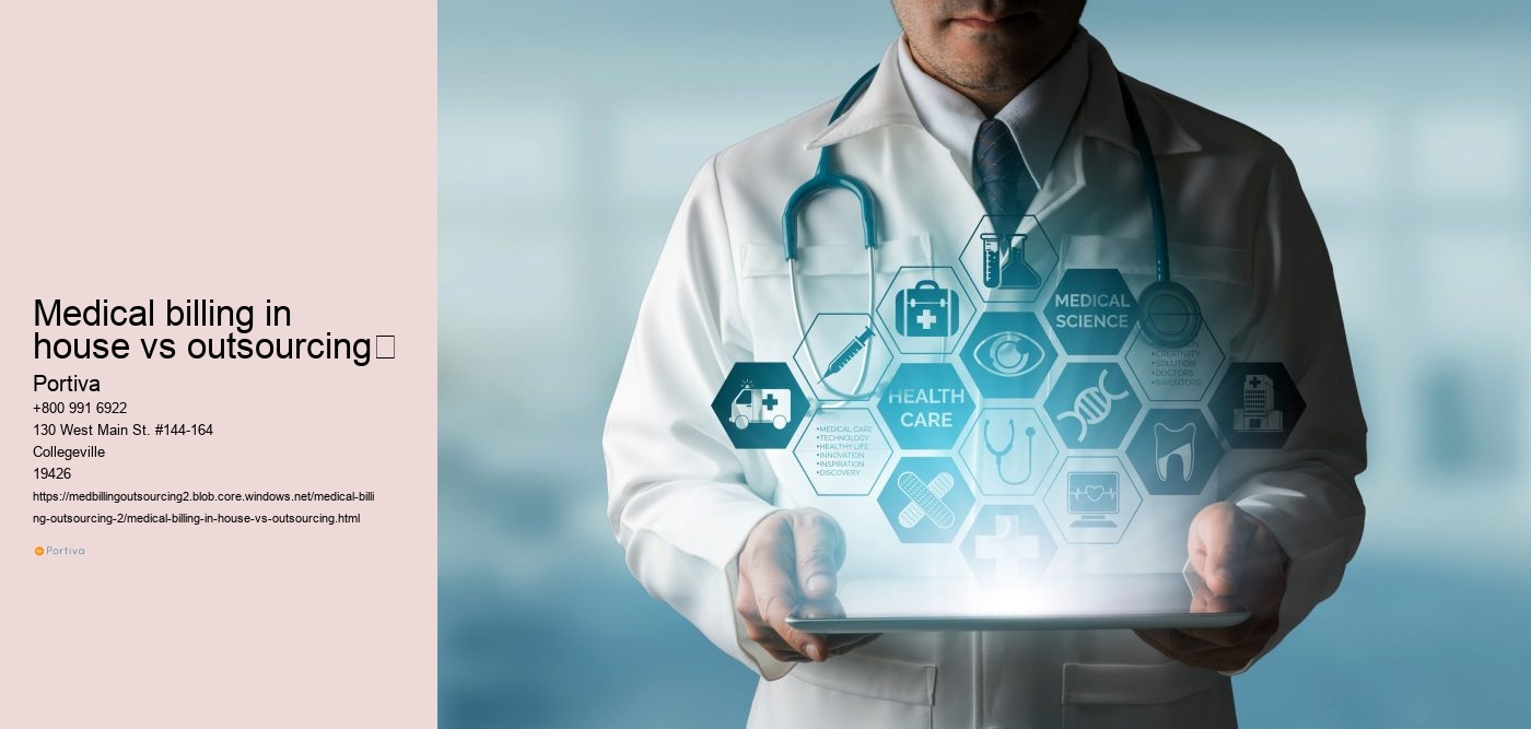 medical billing in house vs outsourcing	
