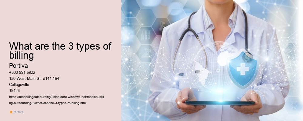 what are the 3 types of billing